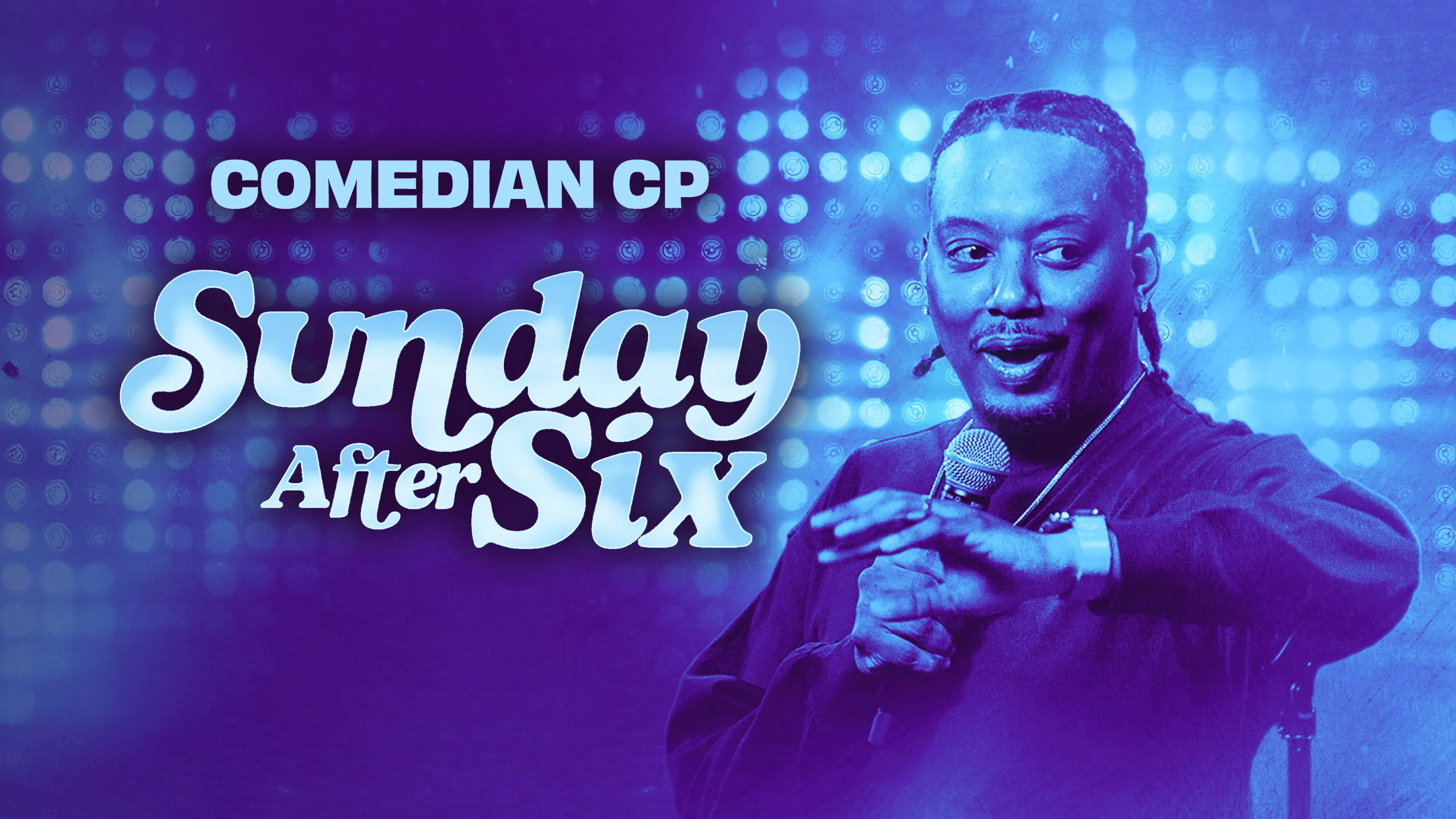 Comedian CP: Sunday After Six poster